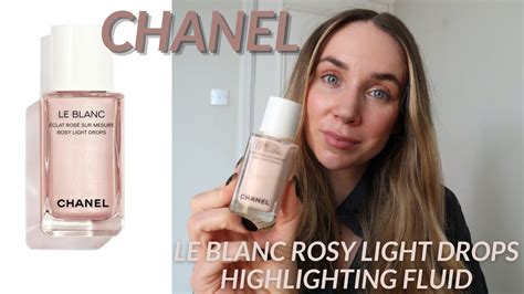 chanel le blanc rosy light drops review|Chanel rosy le blanc highlighter.